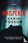 Fossum, Karin - The Whisperer