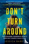 Barry, Jessica - Don't Turn Around