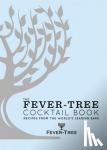 FeverTree Limited - Fever Tree - The Art of Mixing