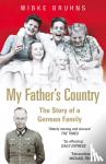 Bruhns, Wibke - My Father's Country