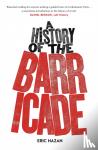Hazan, Eric (Director) - A History of the Barricade