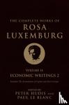 Luxemburg, Rosa - The Complete Works of Rosa Luxemburg, Volume II - Economic Writings 2