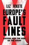 Fekete, Elizabeth - Europe's Fault Lines