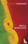 Saramago, Jose - Small Memories
