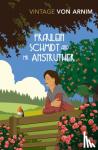 Von Arnim, Elizabeth - Fraulein Schmidt and Mr Anstruther
