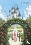 E. Nesbit - The Enchanted Castle