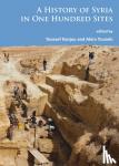  - A History of Syria in One Hundred Sites