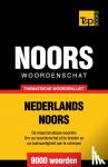 Taranov, Andrey - Thematische Woordenschat Nederlands-Noors - 9000 Woorden