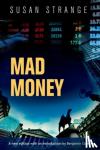 Strange, Susan - Mad Money - With an Introduction by Benjamin J. Cohen