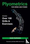 Thurgood, Glen - Plyometrics for Speed and Power