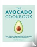 Thomas, Heather - The Avocado Cookbook
