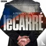 le Carre, John - A Perfect Spy - BBC Radio 4 full-cast dramatisation