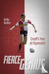 Bollen, Andy - Fierce Genius