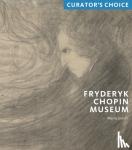 Janicki, Maciej - Fryderyk Chopin Museum - Curator's Choice