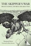 Devitt, Desmond - The Skipper's War - Dragon School, Oxford & The Great War