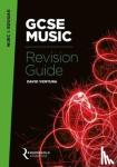 Ventura, David - WJEC & Eduqas GCSE Music Revision Guide