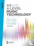 Hallas, Tim - Edexcel AS and A Level Music Technology Study Guide