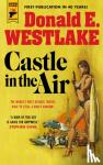 Westlake, Donald E - Castle in the Air
