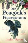 Syson, Lydia - Mr Peacock's Possessions - THE TIMES Book of the Year