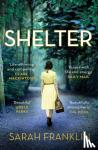 Franklin, Sarah - Shelter - ‘One of the year's hottest debuts’
