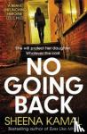 Kamal, Sheena - No Going Back