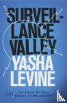 Levine, Yasha - Surveillance Valley - The Secret Military History of the Internet