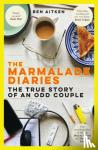 Aitken, Ben - The Marmalade Diaries