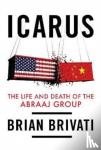 Quin, John - Icarus - The Life and Death of the Abraaj Group