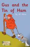 Atkins, Jill, Atkins Jill - Gus and the Tin of Ham
