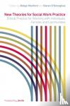  - New Theories for Social Work Practice