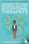 - The Essential Guide for Newly Qualified Occupational Therapists
