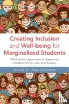  - Creating Inclusion and Well-being for Marginalized Students