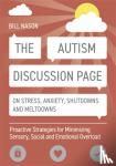 Nason, Bill - The Autism Discussion Page on Stress, Anxiety, Shutdowns and Meltdowns