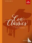 CORE CLASSICS - Core Classics - Grades 4-5 - Essential Repertoire for Piano