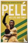 Harris, Harry - Pele: His Life and Times - Revised & Updated