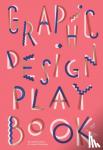 Cure, Sophie, Seggio, Barbara - Graphic Design Play Book