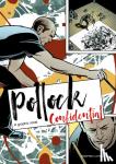 Catacchio, Onofrio - Pollock Confidential - a Graphic Biography