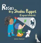 Spanyol, Jessica - Rosa's Big Shadow Puppet Experiment
