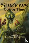  - Shadows Out of Time