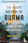 Myint-U, Thant - The Hidden History of Burma