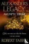 Fabbri, Robert - An Empty Throne - 'Hugely enjoyable' Conn Iggulden