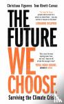 UNKNOWN - THE FUTURE WE CHOOSE - Surviving the climate crisis