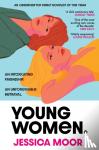 Moor, Jessica - Young Women - The gripping and addictive page-turner