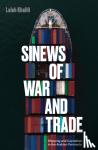 Khalili, Laleh - Sinews of War and Trade - Shipping and Capitalism in the Arabian Peninsula