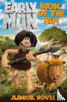 - Early Man Book of the Film Junior Novel