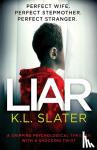 Slater, K. L. - Liar