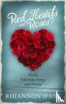 Ifans, Rhiannon - Red Hearts and Roses?
