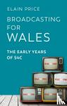 Price, Elain - Broadcasting for Wales