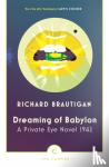 Brautigan, Richard - Dreaming of Babylon