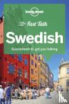 Lonely Planet, Soerme, Par, Herbst, Anna, Holmgren, Ida Burguete - Lonely Planet Fast Talk Swedish